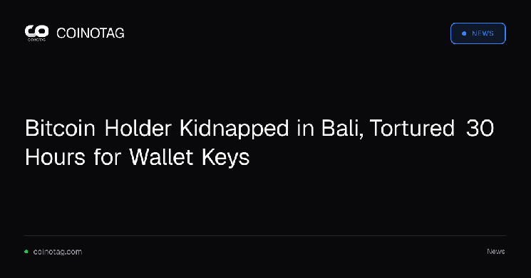 Bitcoin Holder Kidnapped in Bali: 30-Hour Torture for Keys